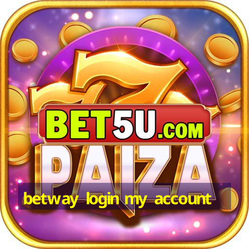 betway login my account